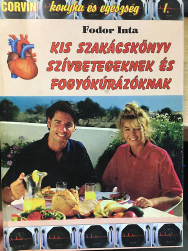 Fodor Inta - Kis szakcsknyv szvbetegeknek s fogykrzknak
