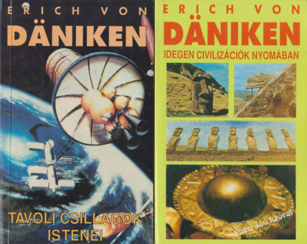 Erich Von Daniken - Idegen civilizációk nyomában + Távoli csillagok istenei (2 db)