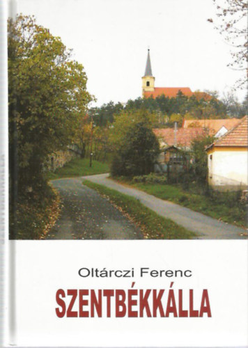 Oltrczi Ferenc - Szentbkklla