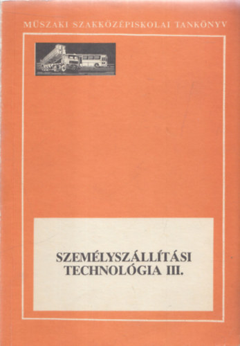 Dr. Dr. Zsirai Istv�n Laps�nzki Istv�n - Szem�lysz�ll�t�si technol�gia III.