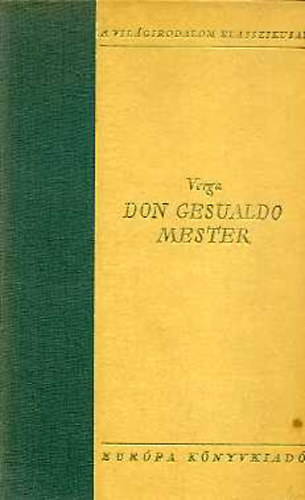 Giovanni Verga - Don Gesualdo mester