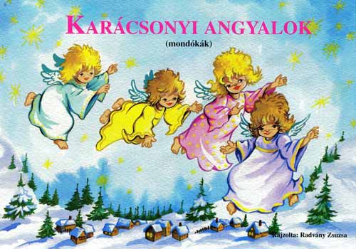 Radvny Zsuzsa - Karcsonyi angyalok