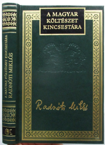 Radn�ti Mikl�s versei �s versford�t�sai  - Ikrek hava (A magyar k�lt�szet kincsest�ra 44.)