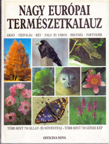 Roland Gerstmeier Dr.  (szerk.) - Nagy eurpai termszetkalauz