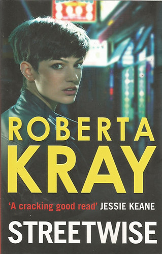 Roberta Kray - Streetwise