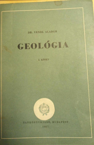 Dr. Vendl Aladr - Geolgia I.
