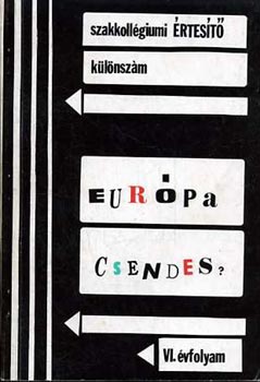 Fodor-Moln�r - Eur�pa csendes? (szakkoll�giumi �rt. VI. �vf.)