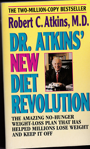 Robert C. Atkins Dr. - Dr. Atkins' New Diet Revolution