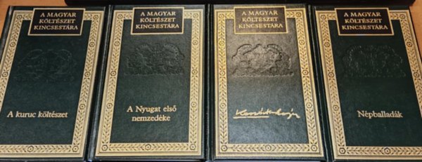 Lator László - 4 db "A magyar költészet kincsestára": A kuruc költészet + A Nyugat első nemzedéke + Kassák Lajos + Népballadák