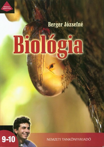 Berger Jzsefn - Biolgia a kzpiskolk 9-10. osztlya szmra