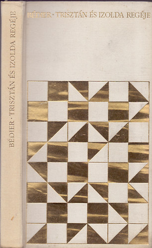 Joseph Bdier - Trisztn s Izolda regje