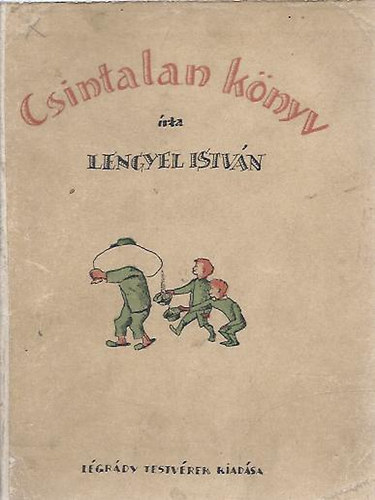 Lengyel Istv�n - Csintalan k�nyv