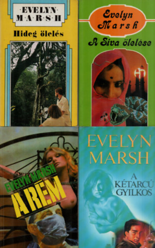 Evelyn Marsh - 4 db Evelyn Marsh egytt: A ktarc gyilkos, A rm, A Siva lelse, Hideg lels.