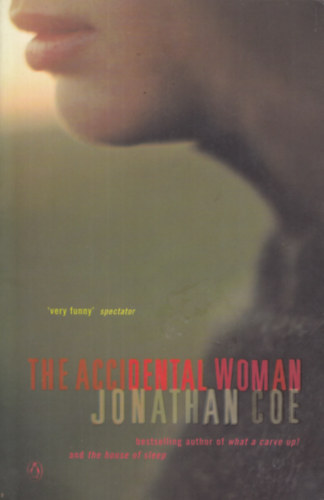 Jonathan Coe - The Accidental Woman