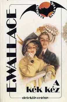 Edgar Wallace - A k�k k�z