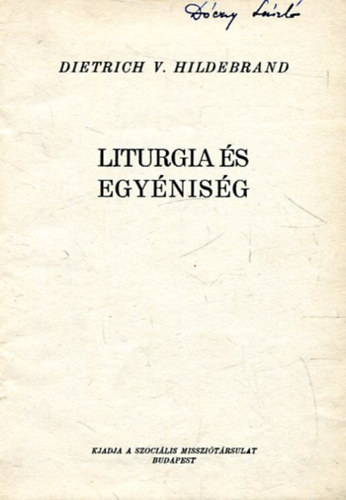 Dietrich V. Hildebrand - Liturgia s egynisg