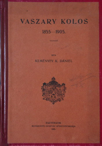 Kemnyfyk. Dniel - Vaszary Kolos - 1855-1905