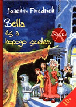 Joachim Friedrich - Bella �s a kopog� szellem