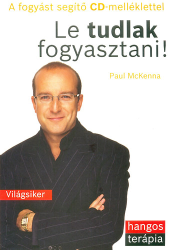 Paul McKenna - Le tudlak fogyasztani!