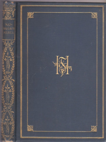 Herczeg Ferenc - Napnyugati mesk (Gyjtemnyes dszkiads 17.)