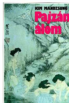 Kim Mandzsung - Pajz�n �lom