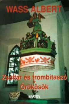 Wass Albert - Zsolt�r �s trombitasz� - �r�k�s�k