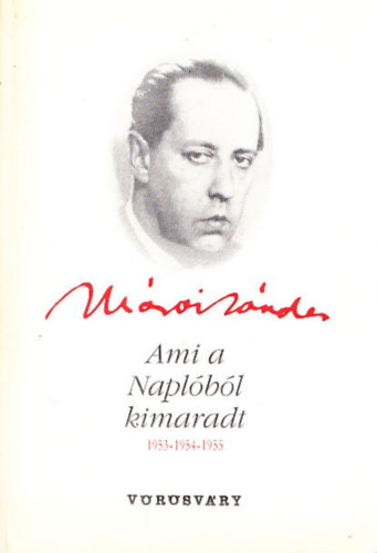 M�rai S�ndor - Ami a Napl�b�l kimaradt 1953-1954-1955