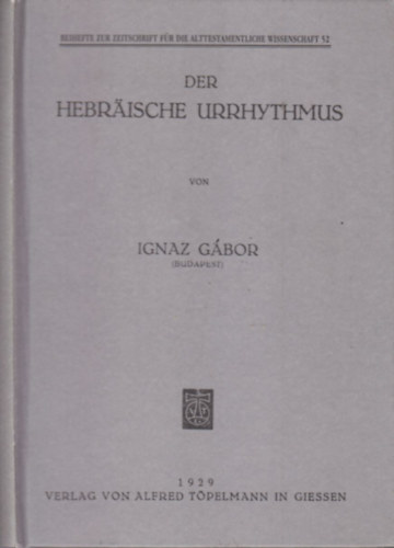 Ignaz Gbor - Der Hebraische urrhythmus (reprint)