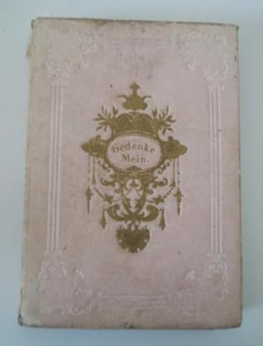 Gedenke mein! (Taschenbuch fr 1852)