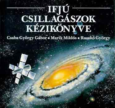 Csaba-Marik-Racsk� - Ifj� csillag�szok k�zik�nyve