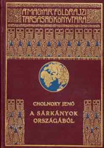Cholnoky Jen - A srknyok orszgbl II.