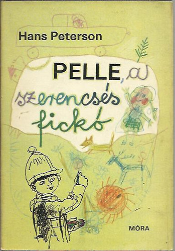 Peterson Hans - Pelle, a szerencsés fickó