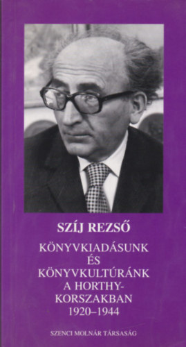 Knyvkiadsunk s knyvkultrnk a Horthy-korszakban 1920-1944