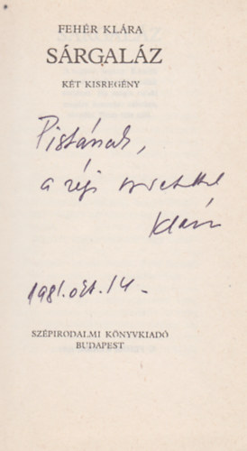 Feh�r Kl�ra - S�rgal�z (Dedik�lt)