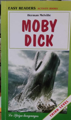 Herman Melville - Moby Dick (Easy Readers Activity Books)(La Spiga languages)/Third level)