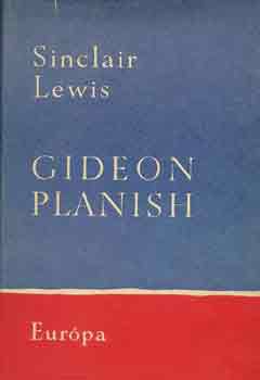 Sinclair Lewis - Gideon Planish