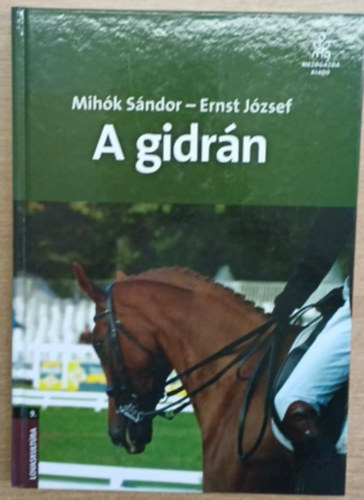 Mih�k S�ndor; Ernst J�zsef - A gidr�n