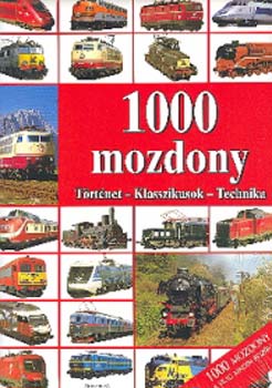 N. Kovcs Tmea  (szerk.) - 1000 mozdony