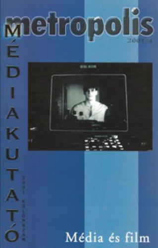 Metropolis 2001/4 - Médiakutatás