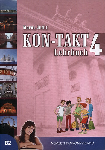 Maros Judit - KON-TAKT 4 - Lehrbuch B2
