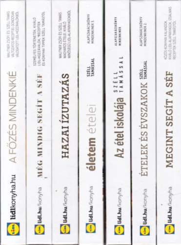 Mautner Zsófi-Széll Tamás - 7 db. Lidl Konyha szakácskönyv (A főzés mindenkié + Még mindig segít a séf + Hazai ízutazás + Életem ételei + Az étel iskolája + Ételek és évszakok + Megint segít a séf)