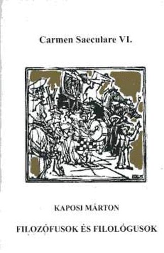 Kaposi M�rton - Filoz�fusok �s filol�gusok  V�logatott tanulm�nyok