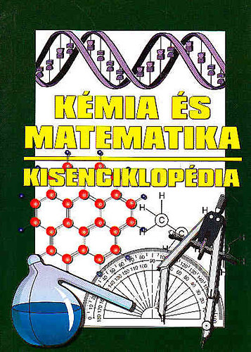Fehr Sndor - Kmia s matematika kisenciklopdia