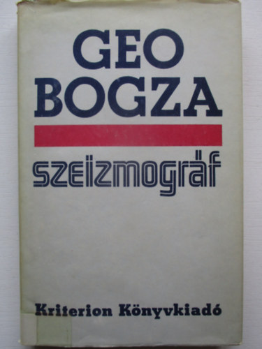 Geo Bogza - Szeizmogr�f