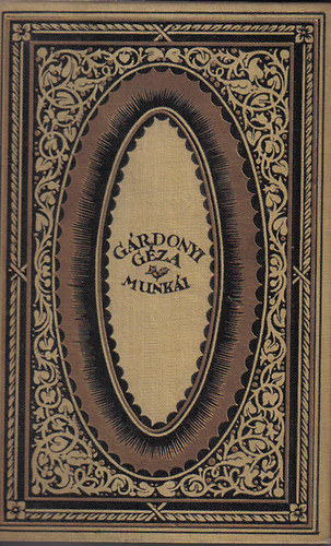 G�rdonyi G�za - Te, Berkenye! (G�rdonyi G�za munk�i)