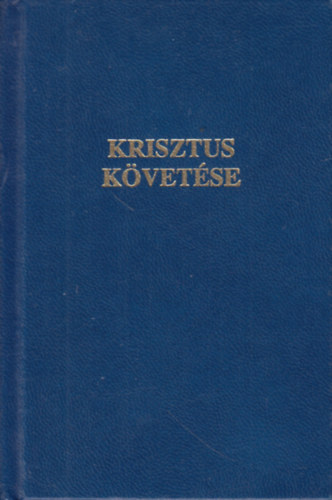 Kempis Tams - Krisztus kvetse