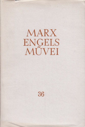 Karl Marx s Friedrich Engels mvei 36.