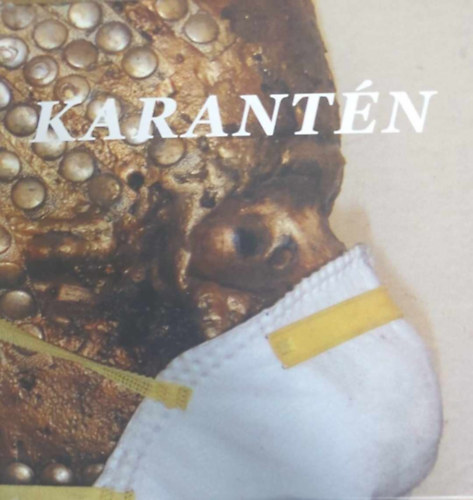 Kovcs Pter Balzs - Karantn (Ndor Galria)