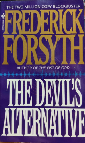 Frederick Forsyth - The Devil's Alternative