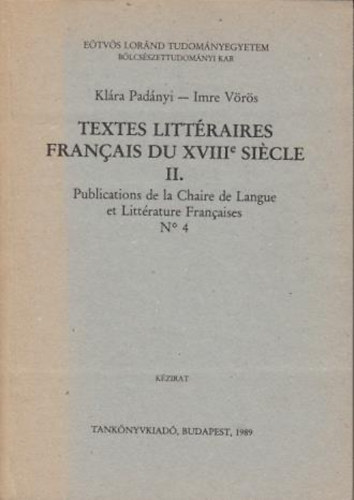 Klra Padnyi-Imre Vrs - Textes littraires francais de XVIII siecle II. Kzirat
